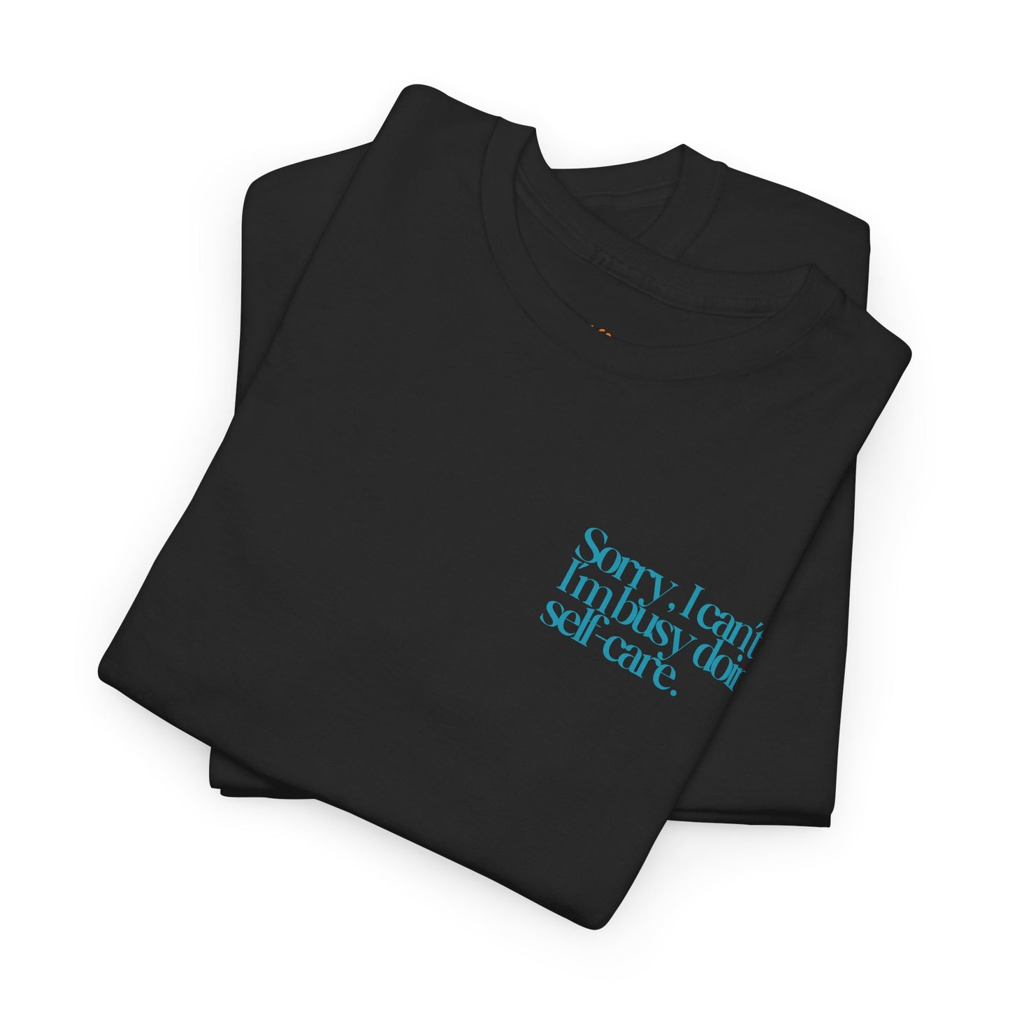 Busy Doing Self-Care T-Shirt