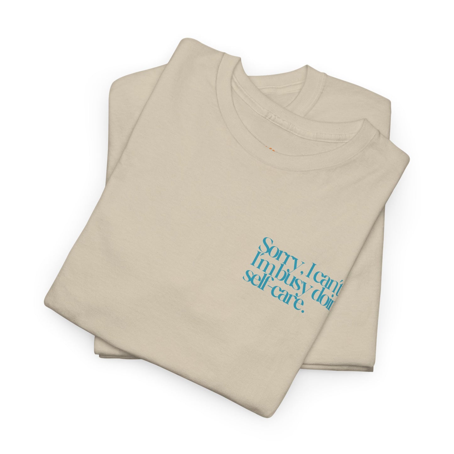 Busy Doing Self-Care T-Shirt