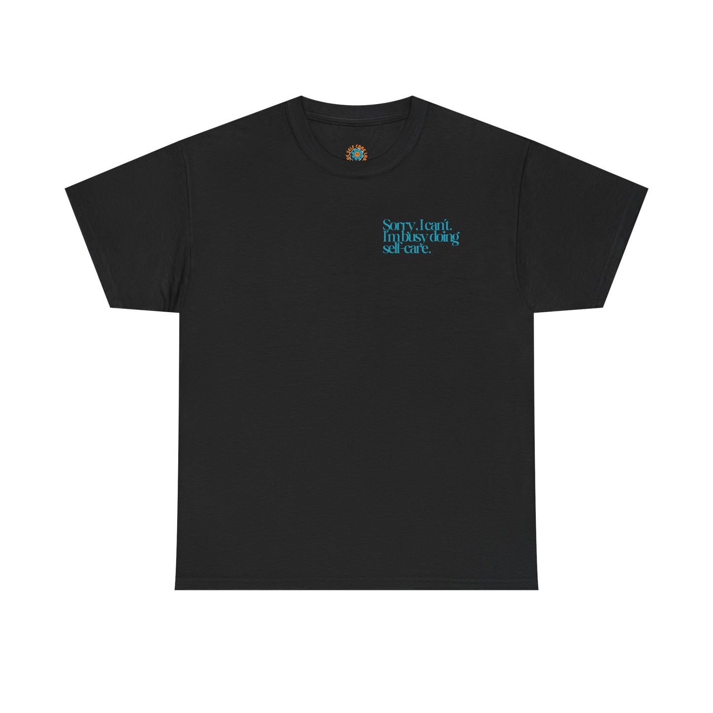 Busy Doing Self-Care T-Shirt