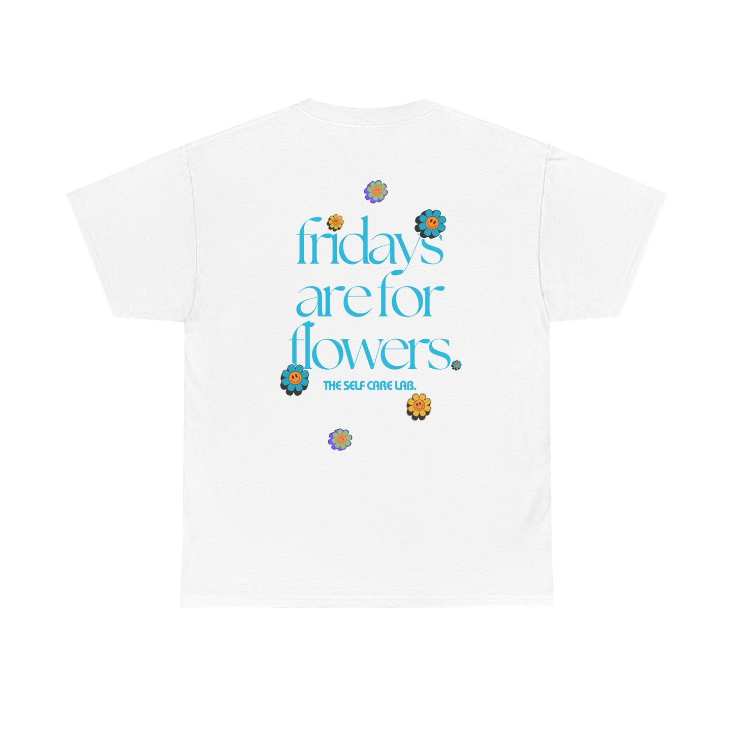 Fridays Are For Flowers Tee