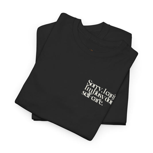 Busy Doing Self-Care T-Shirt